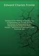 Outline of the Method of Conducting a Trigonometrical Survey, for the Formation of Geographical and Topographical Maps and Plans: Military . and Practical Astronomy, and Formul? and, Edward Charles Frome 