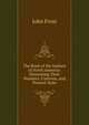 The Book of the Indians of North America: Illustrating Their Manners, Customs, and Present State, Frost, John 