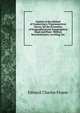 Outline of the Method of Conducting a Trigonometrical Survey, for the Formation of Geographical and Topographical Maps and Plans: Military Reconnaissance, Levelling, Etc, Edward Charles Frome 