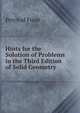 Hints for the Solution of Problems in the Third Edition of Solid Geometry, Percival Frost 