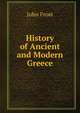 History of Ancient and Modern Greece, Frost, John 