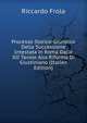 Processo Storico-Giuridico Della Successione Intestata in Roma Dalle XII Tavole Alla Riforma Di Giustiniano (Italian Edition), Riccardo Frola 