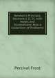 Newton's Principia, Sections I, Ii, Iii, with Notes and Illustrations: Also a Collection of Problems ., Percival Frost 