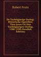 De Tachtigjarige Oorlog: Historische Opstellen; Tien Jaren Uit Den Tachtigjarigen Oorlog, 1588-1598 (Swedish Edition), Robert Fruin 