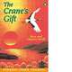 The Crane's Gift Level 4, Penguin Young Readers, Steve Biddle, Megumi Biddle 