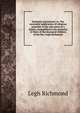 Domestic portraiture; or, The successful application of religious principle in the education of a family, exemplified in the memoirs of three of the deceased children of the Rev. Legh Richmond, Legh Richmond 