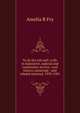 To do the job well: a life in legislative, judicial and community service : oral history transcript / and related material, 1970-1981, Amelia R Fry 