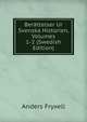 Berattelser Ur Svenska Historien, Volumes 1-2 (Swedish Edition), Anders Fryxell 