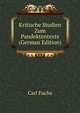 Kritische Studien Zum Pandektentexte (German Edition), Carl Fuchs 
