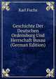 Geschichte Der Deutschen Ordensburg Und Herrschaft Busau (German Edition), Karl Fuchs 