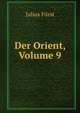 Der Orient, Volume 9, Julius Furst 