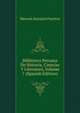 Biblioteca Peruana De Historia, Ciencias Y Literatura, Volume 7 (Spanish Edition), Manuel Atanasio Fuentes 