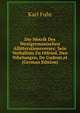 Die Metrik Des Westgermanisehen Allitterationsverses: Sein Verhaltnis Zu Otfried, Den Nibelungen, De Gudrun,et (German Edition), Karl Fuhr 