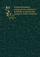 Fireproof building construction: prominent buildings erected by the George A. Fuller Company, 