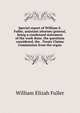 Special report of William E. Fuller, assistant attorney general, being a condensed statement of the work done, the questions considered, the . Treaty Claims Commission from the organ, William Elizah Fuller 