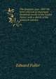 The dramatic year, 1887-88: brief criticism of important theatrical events in the United States; with a sketch of the season in London, Edward Fuller 