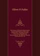 The history of Warwick, Rhode Island: from its settlement in 1642 to the present time : including accounts of the early settlement and development of . the different churches of the town, &c., &c., Oliver P. Fuller 
