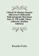 I Diarii Di Marino Sanuto (Mccccxcvi-Mdxxxiii) Dall'autografo Marciano Ital. Cl. VII Codd. Cdxix-Cdlxxvii; (Italian Edition), Rinaldo Fulin 
