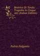 Beatrice Di Tenda: Tragedia in Cinque Atti (Italian Edition), Fulvio Fulgonio 