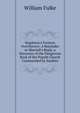 Stapleton's Fortress Overthrown: A Rejoinder to Martiall's Reply. a Discovery of the Dangerous Rock of the Popish Church Commended by Sanders, William Fulke 