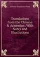 Translations from the Chinese & Armenian: With Notes and Illustrations, Oriental Translation Fund 