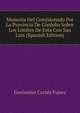 Memoria Del Comisionado Por La Provincia De Cordoba Sobre Los Limites De Esta Con San Luis (Spanish Edition), Geronimo Cortes Funes 
