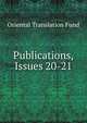 Publications, Issues 20-21, Oriental Translation Fund 