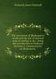 The succession of Shakespere's works and the use of metrical tests in settling it, &c.; being the introduction to Professor Gervinus's 'Commentaries on Shakespere,', Furnivall, Frederick James, 1825-1910 