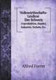 Volkswirthschafts-Lexikon Der Schweiz. Urproduktion, Handel, Industrie, Verkehr, Etc., Alfred Furrer 