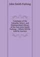 Catalogue of the Valuable, Select, and Distinguished Library of the Late John Smith Furlong .: Which Will Be Sold by Auction, John Smith Furlong 