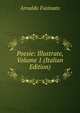 Poesie: Illustrate, Volume 1 (Italian Edition), Arnaldo Fusinato 