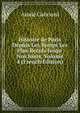 Histoire de Paris Depuis Les Temps Les Plus Reculs Jusqu' Nos Jours, Volume 4 (French Edition), Amde Gabourd 
