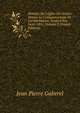Histoire De L'?glise De Gen?ve: Depuis Le Commencement De Lar?formation, Jusqu'? Nos Jours 1815, Volume 3 (French Edition), Jean Pierre Gaberel 