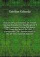 Historia De Los Amantes De Teruel: Con Los Documentos Justificativos Y Observaciones Criticas Del Autor, Tal Como Se Publico En 1842, Y Continuada Con . Pasado Hasta El Dia De Hoy (Spanish Edition), Esteban Gabarda 