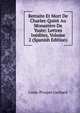 Retraite Et Mort De Charles-Quint Au Monastere De Yuste: Lettres Inedites, Volume 2 (Spanish Edition), Louis-Prosper Gachard 