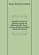 Retraite Et Mort De Charles-Quint Au Monastere De Yuste: Lettres Inedites, Volume 1 (Spanish Edition), Louis-Prosper Gachard 