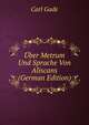 Uber Metrum Und Sprache Von Aliscans (German Edition), Carl Gade 