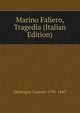 Marino Faliero, Tragedia (Italian Edition), Delavigne Casimir 1793-1843 