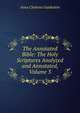 The Annotated Bible: The Holy Scriptures Analyzed and Annotated, Volume 3, Gaebelein, Arno Clemens 