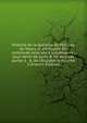 Histoire de la querelle de Philippe de Valois et d'Edouard III: continu?e sous leurs successeurs ; pour servir de suite & de seconde partie a . & de l'Angleterre Volume 3 (French Edition), 