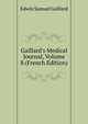 Gaillard's Medical Journal, Volume 8 (French Edition), Edwin Samuel Gaillard 