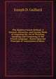 The Modern French Method: A Natural, Attractive, and Certain Mode of Acquiring the Art of Thinking, Speaking and Composing in the French Language : Based Upon the Principle of "Association of Ideas", Joseph D. Gaillard 