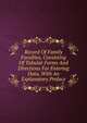 Record Of Family Faculties, Consisting Of Tabular Forms And Directions For Entering Data, With An Explanatory Preface, 