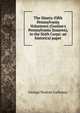 The Ninety-Fifth Pennsylvania Volunteers (Gosline's Pennsylvania Zouaves), in the Sixth Corps: an historical paper, George Norton Galloway 