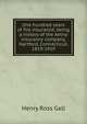 One hundred years of fire insurance; being a history of the Aetna insurance company, Hartford, Connecticut, 1819-1919, Henry Ross Gall 