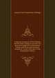 A historical memoir of Fr? Dolcino and his times: being an account of a general struggle for ecclesiastical reform and of an anti-heretical crusade in . in the early part of the fourteenth century, Antonio Carlos Napoleone Gallenga 