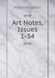 Art Notes, Issues 1-34, Macbeth Gallery 