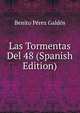 Las Tormentas Del 48 (Spanish Edition), Benito Perez Galdos 