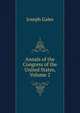 Annals of the Congress of the United States, Volume 2, Joseph Gales 
