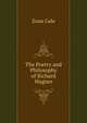 The Poetry and Philosophy of Richard Wagner, Gale Zona 